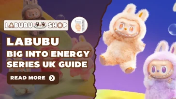 Labubu Big Into Energy Series Guide UK – Characters Rarity & Where to Buy Labubu Merch - My Labubu UK